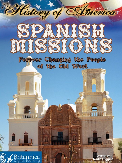Title details for Spanish Missions by Nadia Higgins - Available